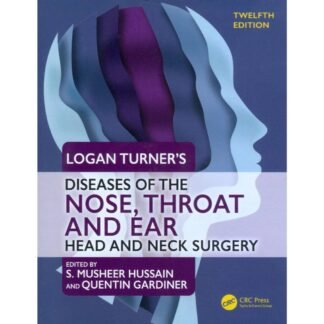 [Full Color /BW] Logan Turner Diseases of the Nose Throat and Ear 12th Edition 2025