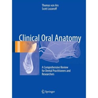 [Full Color/BW] Clinical Oral Anatomy A Comprehensive Review for Dental Practitioners and Researchers 2017