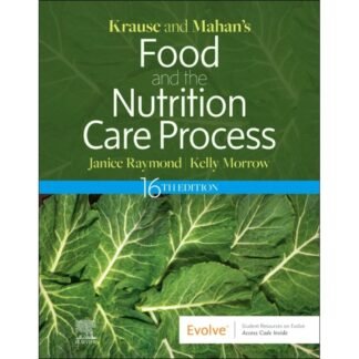 [Full Color /BW] Krause Food and The Nutrition Care Process 16e