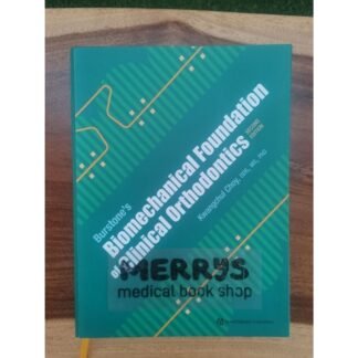[Full Color/BW] The Biomechanical Foundation of Clinical Orthodontics 2e