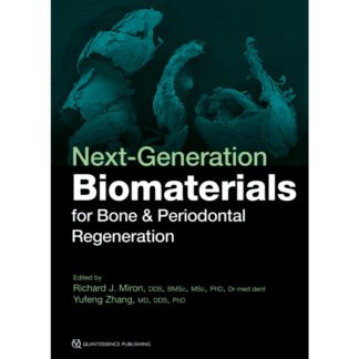 [Full Color/BW] Next-Generation Biomaterials for Bone  Periodontal Regeneration 2019