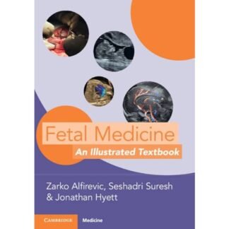 Fetal Medicine An Illustrated Textbook 2023