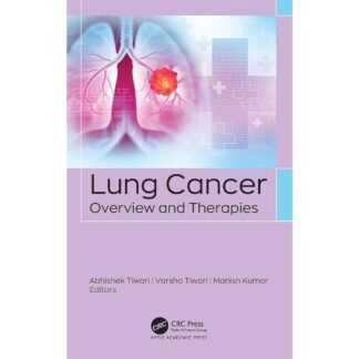 Lung Cancer. Overview and Therapies 2026