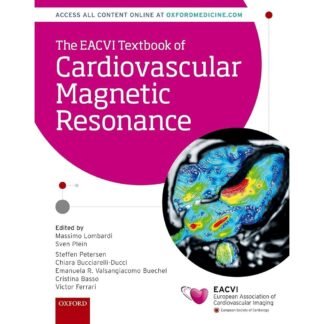 [Full Color/BW] The EACVI Textbook of Cardiovascular Magnetic Resonance 2018