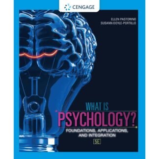 [Full Color/BW] What is Psychology Foundations, Applications, and Integration 5e 2022
