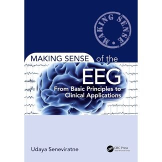 [FUll COlor/BW] Making Sense of the EEG From Basic Principles to Clinical Applications 2023