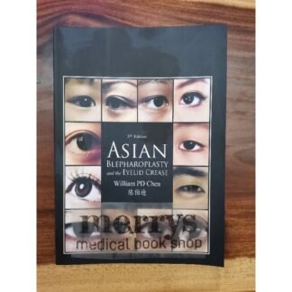 Buku Kedokteran Asian Blepharoplasty and the Eyelid Crease 3e