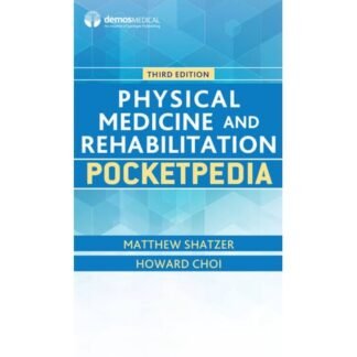 Physical Medicine and Rehabilitation Pocketpedia 3rd Edition 2018