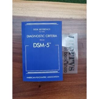 Desk Reference to the Diagnostic Criteria from DSM-5 2013