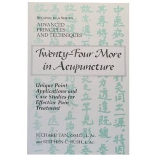 Twenty Four More in Acupuncture
