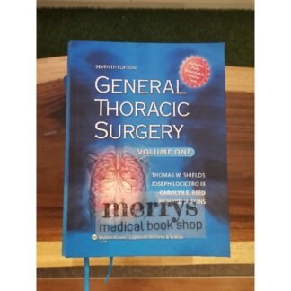 General Thoracic Surgery 7e