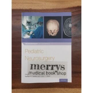 [Full Color /BW] Neurosurgery by Example Pediatric Neurosurgery 2019