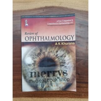 Review of Ophthalmology Khurana 6th Edition 2015