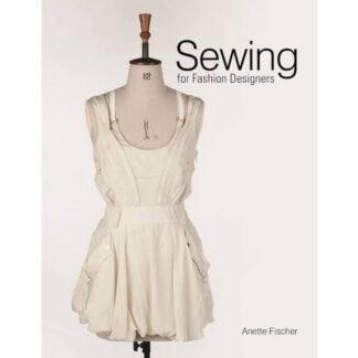[Full Color /BW] Sewing for Fashion Designer Anette Fischer