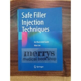[Full Color] Safe Filler Injection Techniques An Illustrated Guide 2022