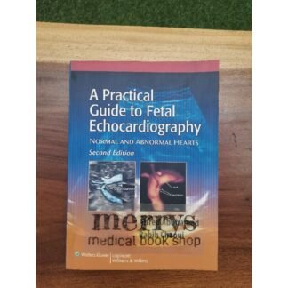 [Full Color /BW] A Practical Guide to Fetal Echocardiography 2nd Edition