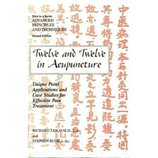 Twelve and Twelve in Acupuncture